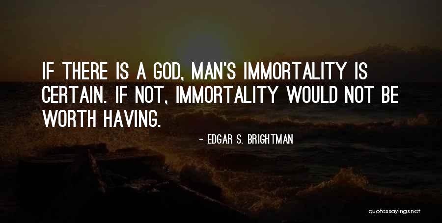 Brightman Quotes By Edgar S. Brightman Brightman Quotes By Edgar S. Brightman