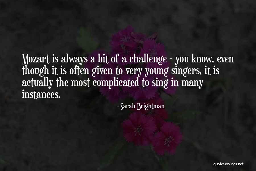 Brightman Quotes By Sarah Brightman Brightman Quotes By Sarah Brightman