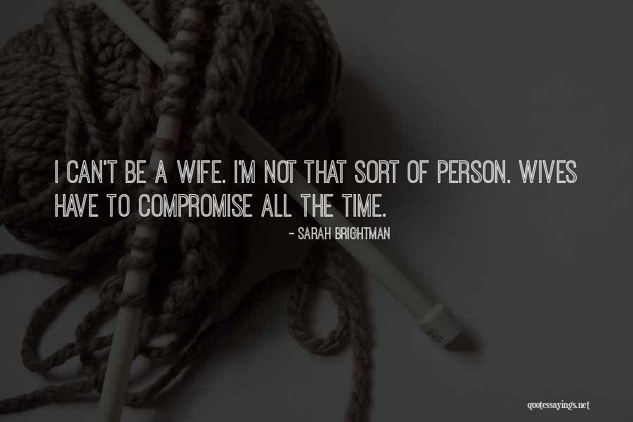 Brightman Quotes By Sarah Brightman Brightman Quotes By Sarah Brightman