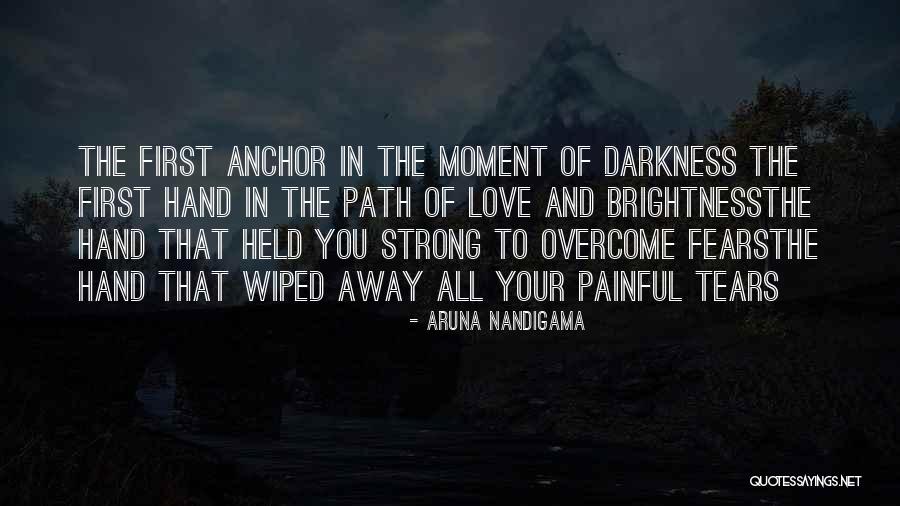 Brightness And Darkness Quotes By Aruna Nandigama