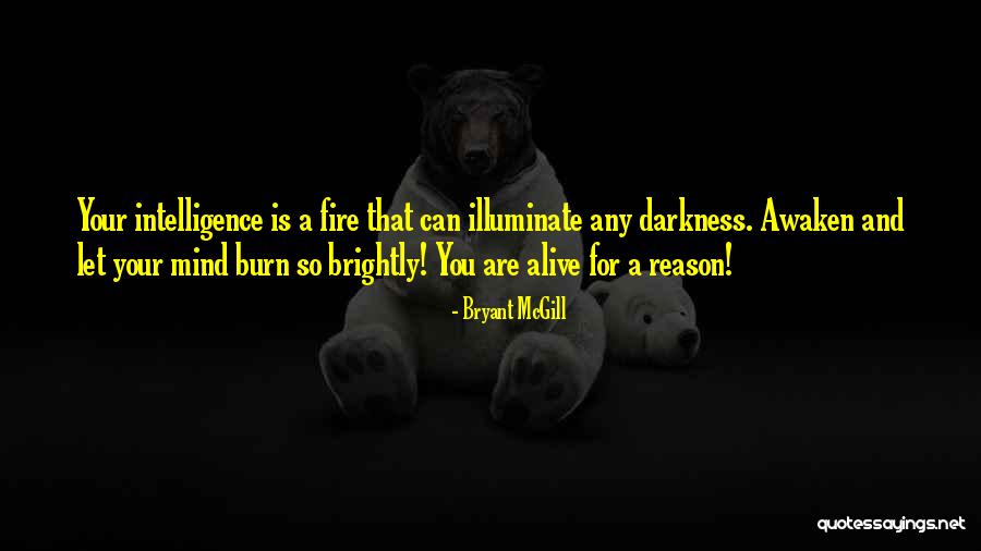 Brightness And Darkness Quotes By Bryant McGill Brightness And Darkness Quotes By Bryant McGill