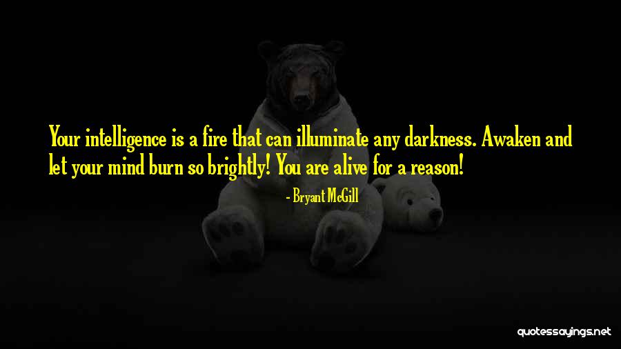 Brightness And Darkness Quotes By Bryant McGill