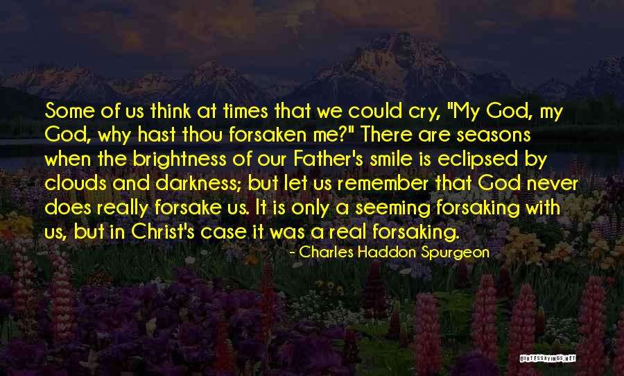 Brightness And Darkness Quotes By Charles Haddon Spurgeon