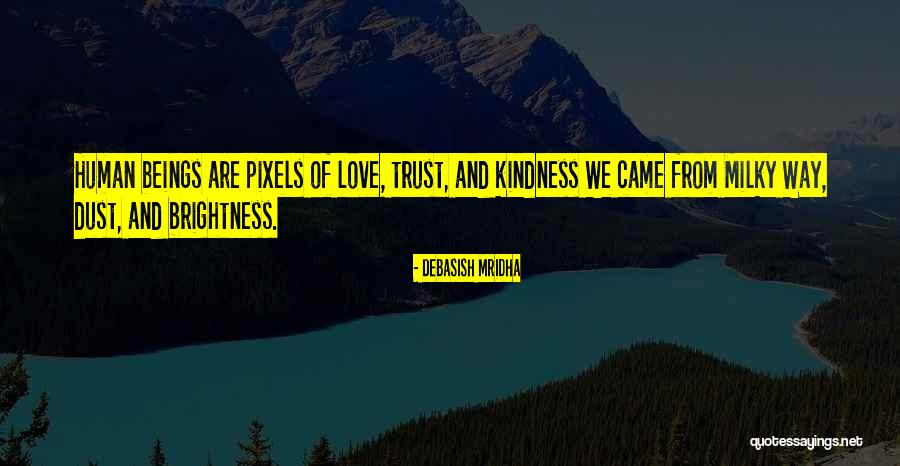 Brightness Love Quotes By Debasish Mridha