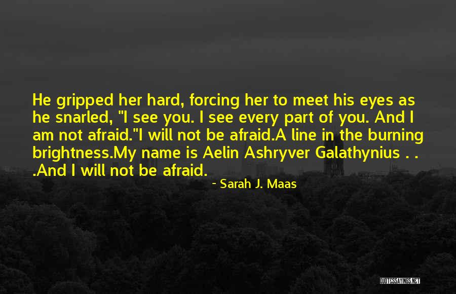 Brightness Love Quotes By Sarah J. Maas