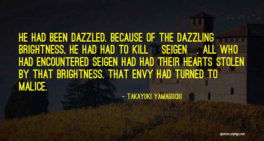 Brightness Love Quotes By Takayuki Yamaguchi