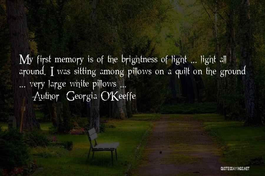 Brightness Quotes By Georgia O'Keeffe