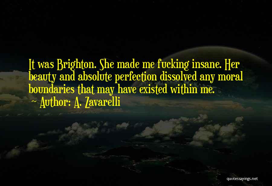 Brighton Quotes By A. Zavarelli