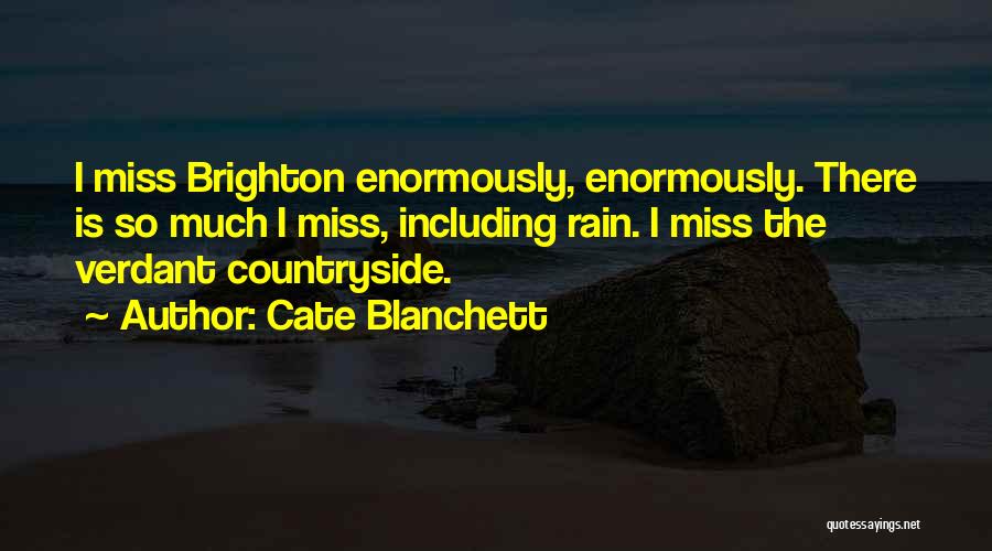 Brighton Quotes By Cate Blanchett