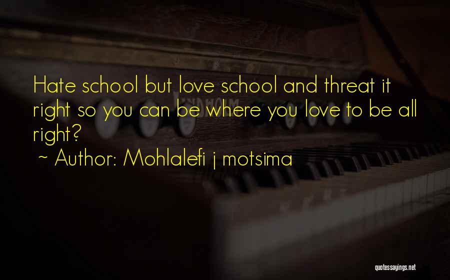 Brightside Quotes By Mohlalefi J Motsima