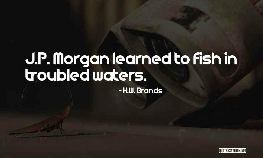 Brightsmith Jewelry Quotes By H.W. Brands Brightsmith Jewelry Quotes By H.W. Brands