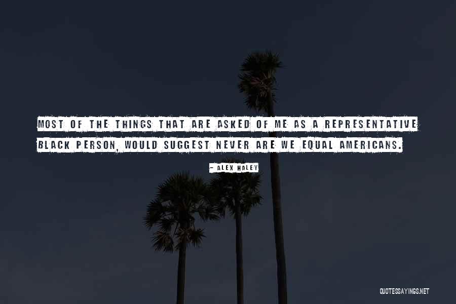 Brightspot Incentives Quotes By Alex Haley Brightspot Incentives Quotes By Alex Haley