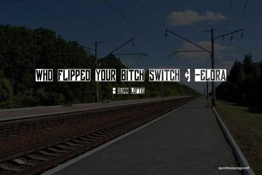 Brightspots Quotes By Quinn Loftis Brightspots Quotes By Quinn Loftis