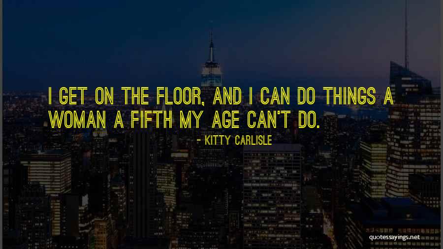 Brighty Of Grand Quotes By Kitty Carlisle Brighty Of Grand Quotes By Kitty Carlisle