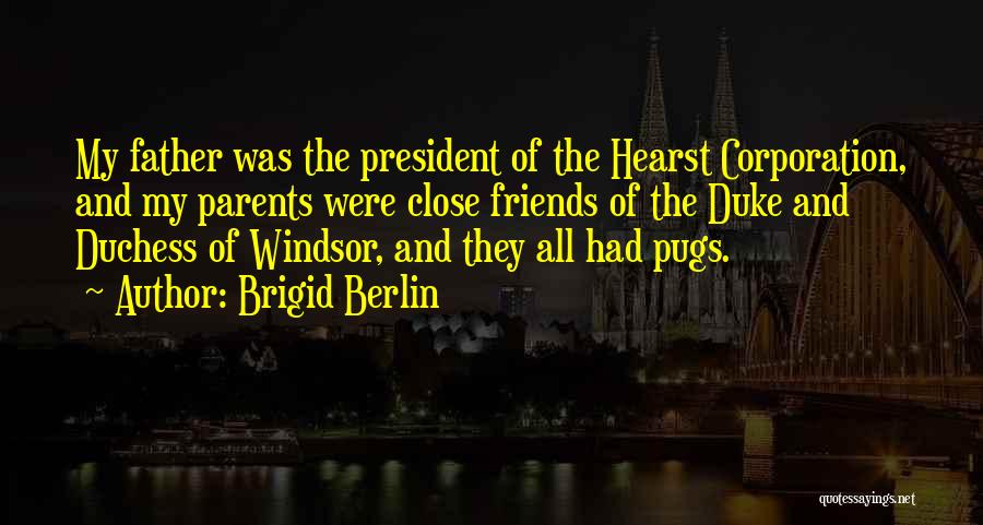 Brigid Berlin Quotes 2005222