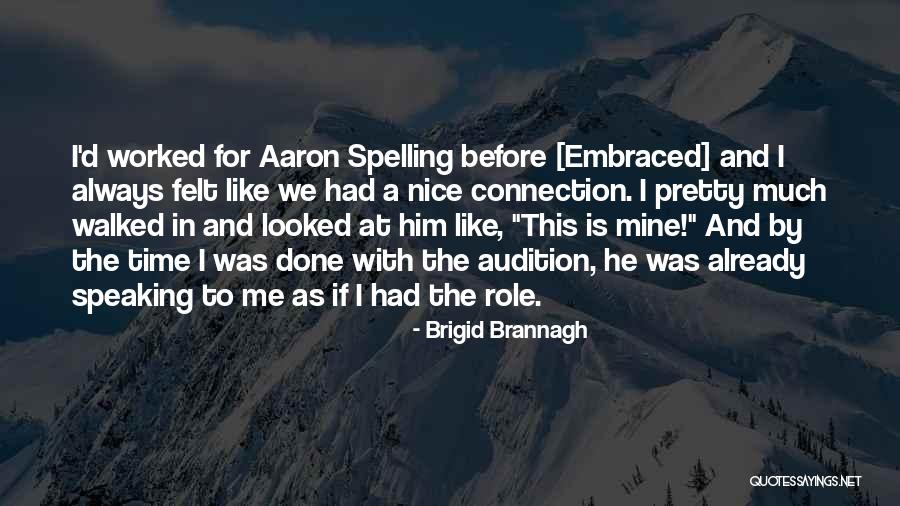 Brigid Brannagh Quotes 1246200