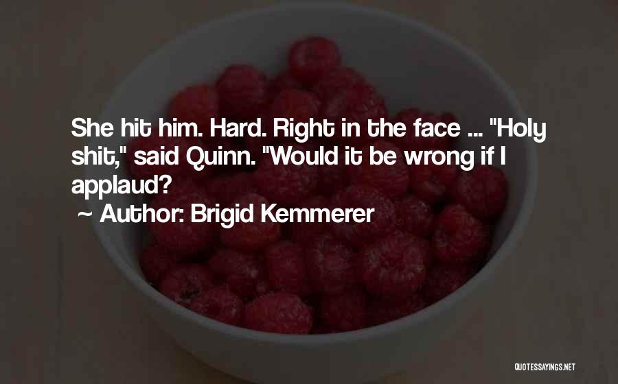 Brigid Kemmerer Quotes 113935