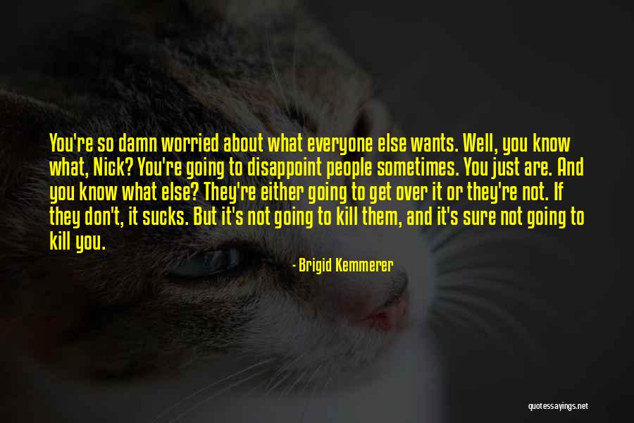 Brigid Kemmerer Quotes 1431766