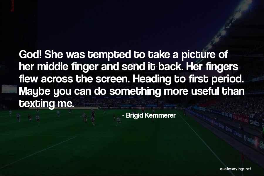 Brigid Kemmerer Quotes 1672527 Brigid Kemmerer Quotes 1672527