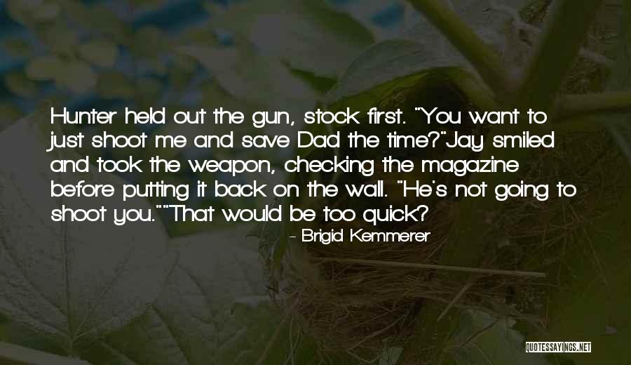 Brigid Kemmerer Quotes 1763173