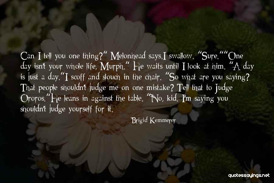 Brigid Kemmerer Quotes 1991083