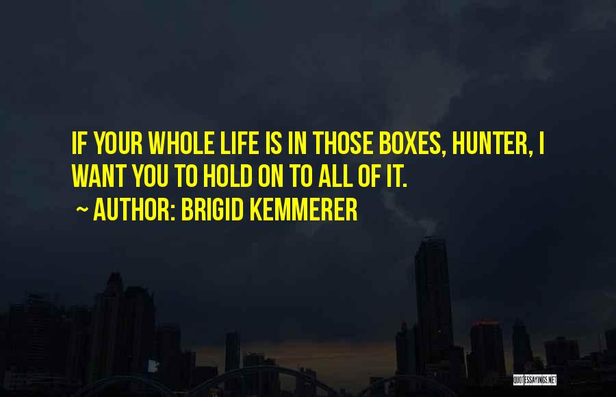 Brigid O'shaughnessy Quotes By Brigid Kemmerer