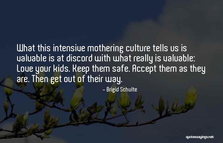 Brigid Schulte Quotes 2142702