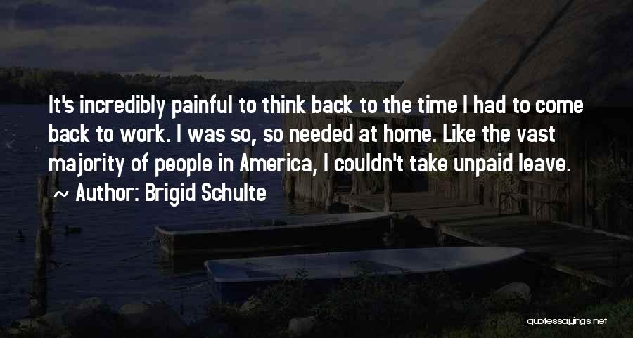 Brigid Schulte Quotes 956536