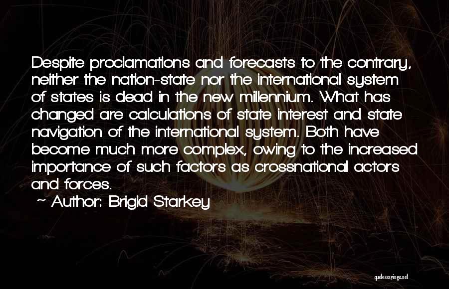 Brigid Starkey Quotes 1698965