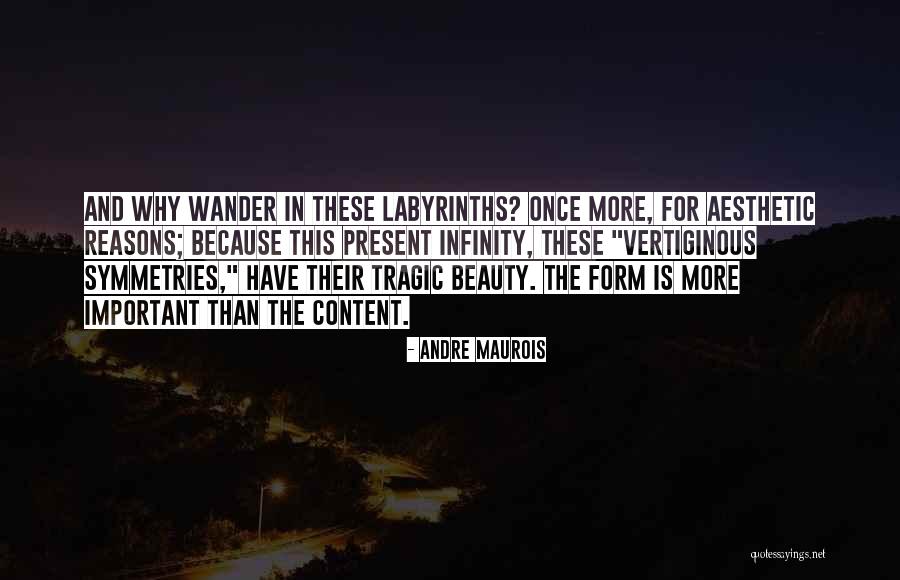 Brigida Mcinvale Quotes By Andre Maurois Brigida Mcinvale Quotes By Andre Maurois