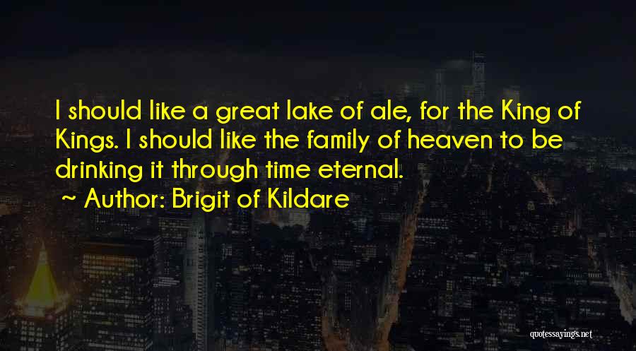 Brigit Of Kildare Quotes 1349206