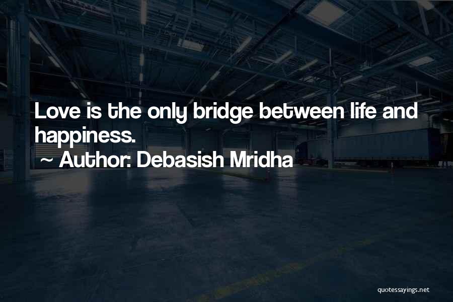 Brigitta Lundgren Quotes By Debasish Mridha