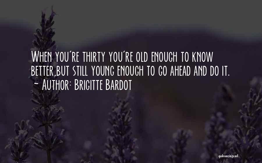 Brigitte Bardot Quotes 1384678