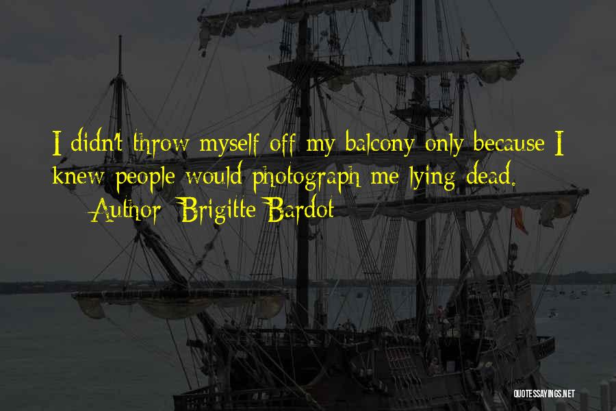 Brigitte Bardot Quotes 1438133