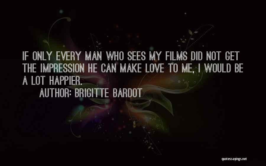 Brigitte Bardot Quotes 2101160