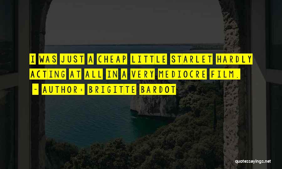 Brigitte Bardot Quotes 781917