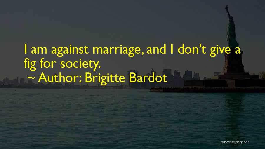 Brigitte Bardot Quotes 869209