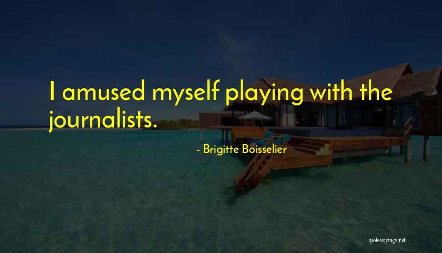 Brigitte Boisselier Quotes 768595