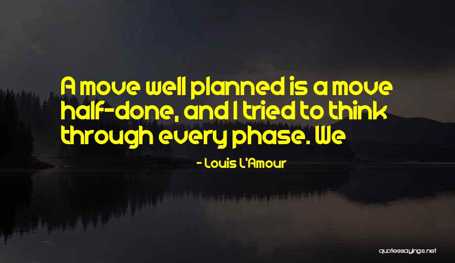 Brigla Quotes By Louis L'Amour Brigla Quotes By Louis L'Amour