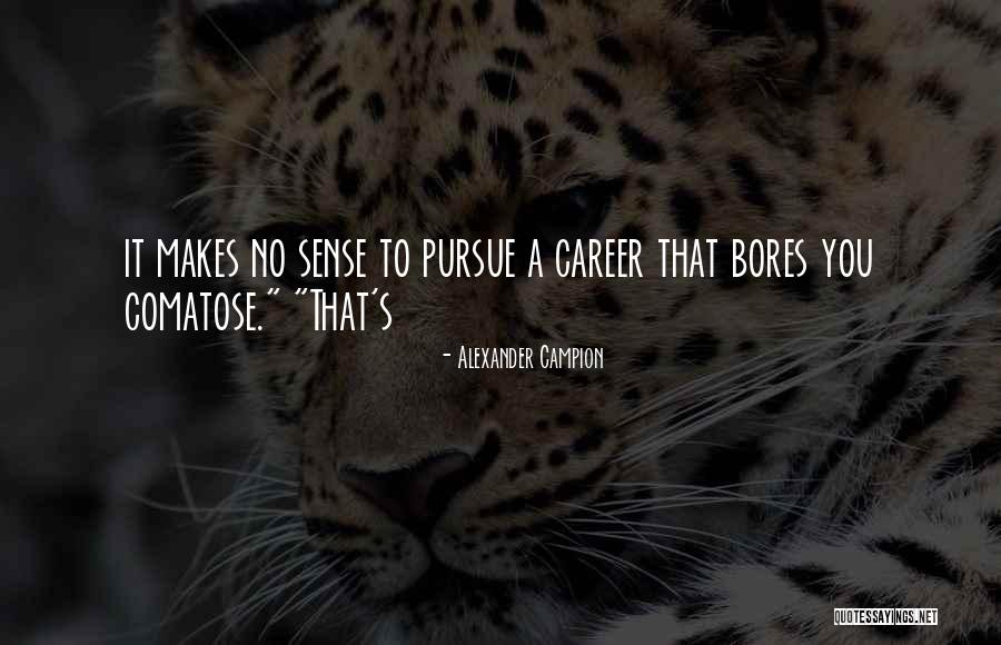 Brignano Enrico Quotes By Alexander Campion Brignano Enrico Quotes By Alexander Campion