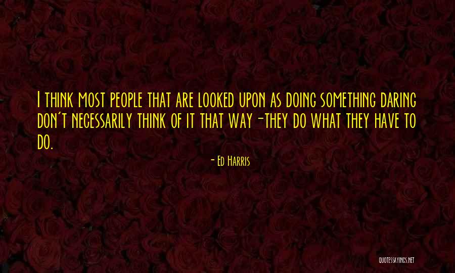Briles Baylor Quotes By Ed Harris Briles Baylor Quotes By Ed Harris