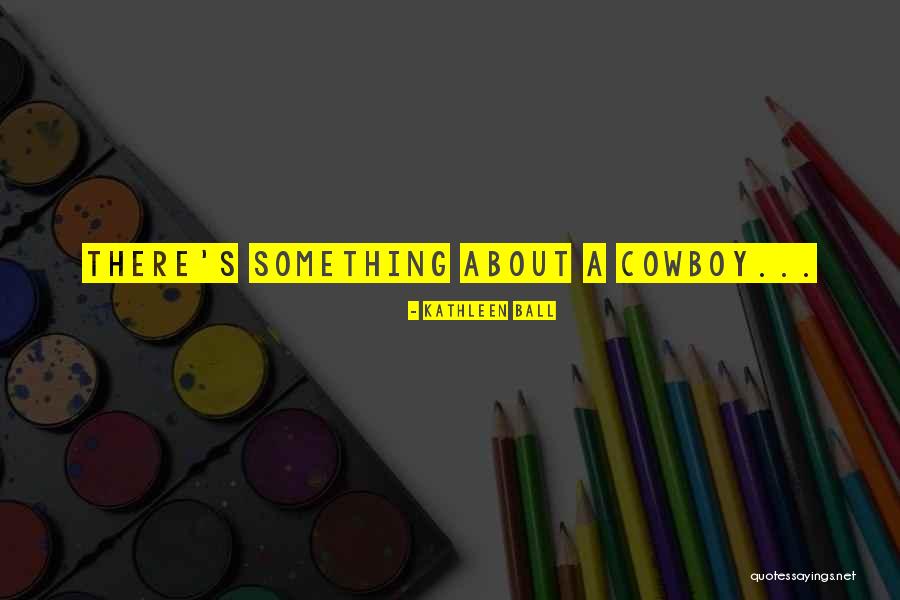 Brilhando Com Quotes By Kathleen Ball Brilhando Com Quotes By Kathleen Ball