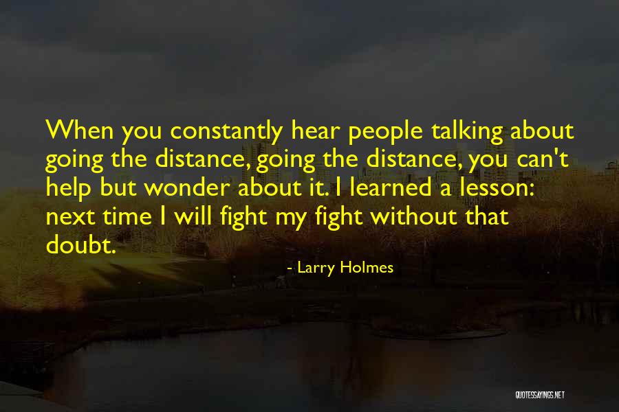 Brilhando Com Quotes By Larry Holmes Brilhando Com Quotes By Larry Holmes