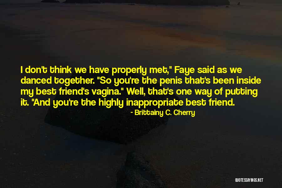 Brilhart Mouthpieces Quotes By Brittainy C. Cherry Brilhart Mouthpieces Quotes By Brittainy C. Cherry