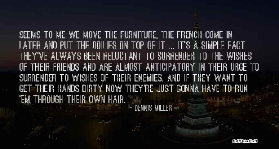Brillando En Quotes By Dennis Miller Brillando En Quotes By Dennis Miller
