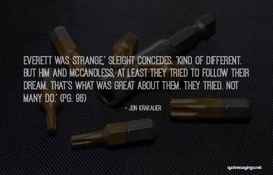 Brillhart Architecture Quotes By Jon Krakauer Brillhart Architecture Quotes By Jon Krakauer