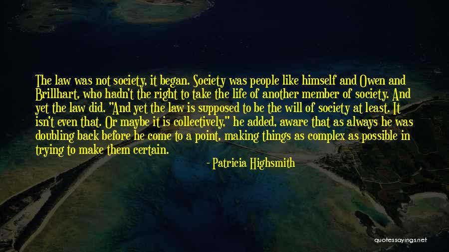 Brillhart Quotes By Patricia Highsmith Brillhart Quotes By Patricia Highsmith