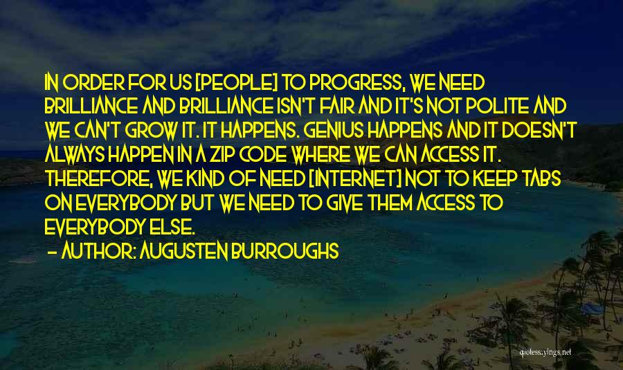 Brilliance Quotes By Augusten Burroughs