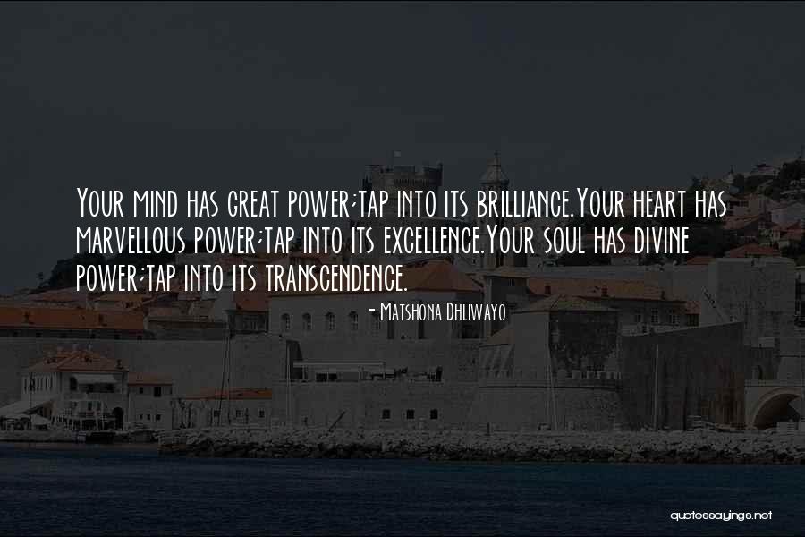 Brilliance Quotes Quotes By Matshona Dhliwayo Brilliance Quotes Quotes By Matshona Dhliwayo