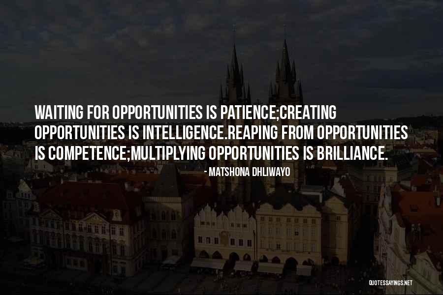 Brilliance Quotes Quotes By Matshona Dhliwayo Brilliance Quotes Quotes By Matshona Dhliwayo